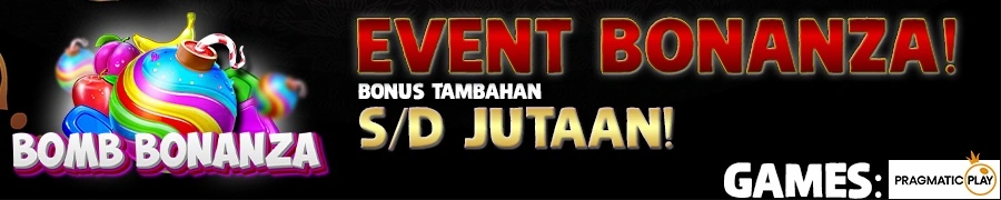 EVENT BOM BONANZA ABAHSLOT